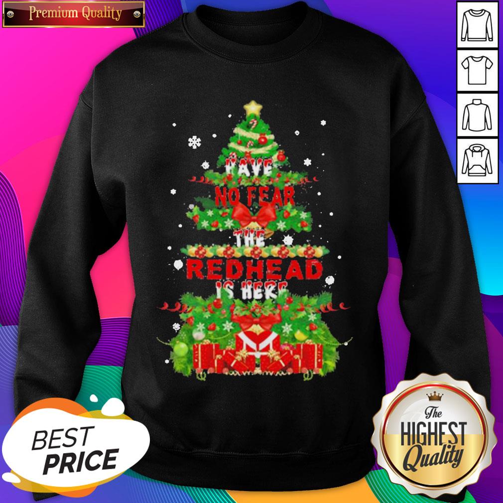 Great Christmas Tree Have No Fear The Redhead Is Here Shirt - Image 4