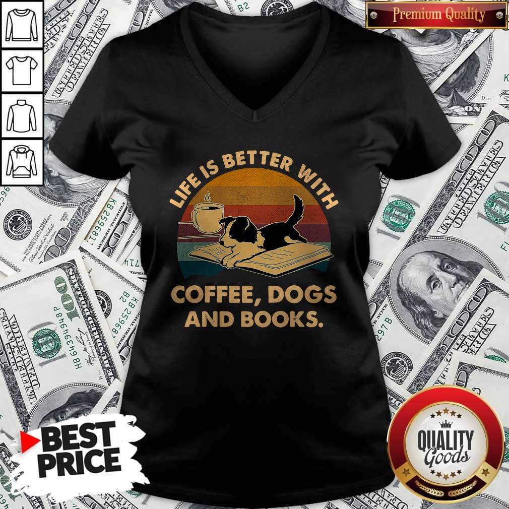 Pretty Life Is Better With Coffee Dogs And Books Vintage Shirt - Image 3