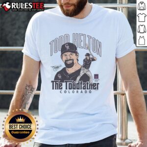 Awesome Rockies Todd Helton Toddfather Signature Class Of 2024 T-Shirt
