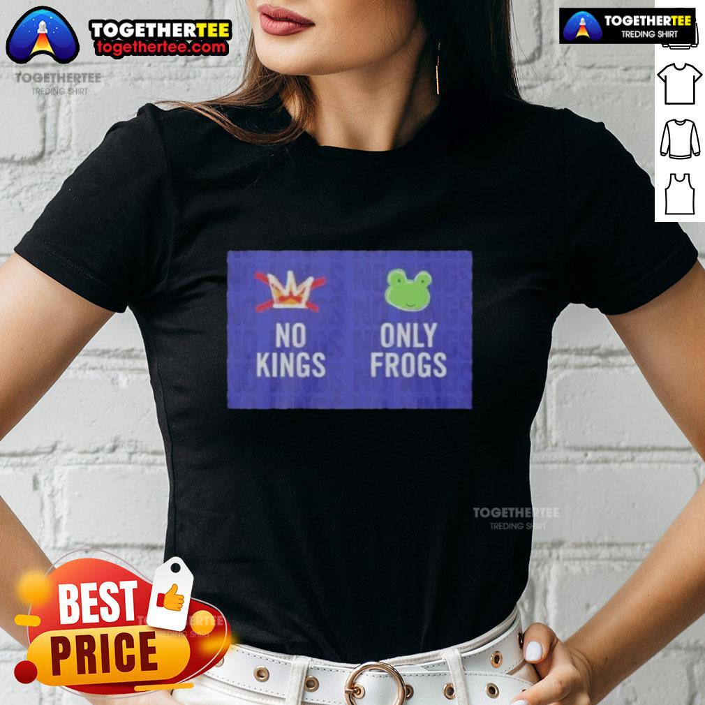 Good No Kings Only Frogs T-Shirt - Image 3