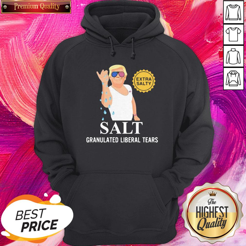 Donald Trump Extra Salty Salt Granulated Liberal Tears Nice Shirt - Image 3