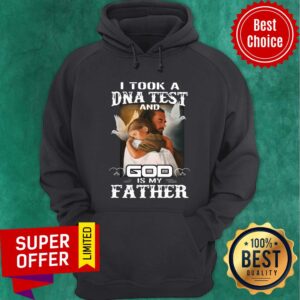 Alternative view of Premium I Took A Dna Test And God Is My Father Shirt