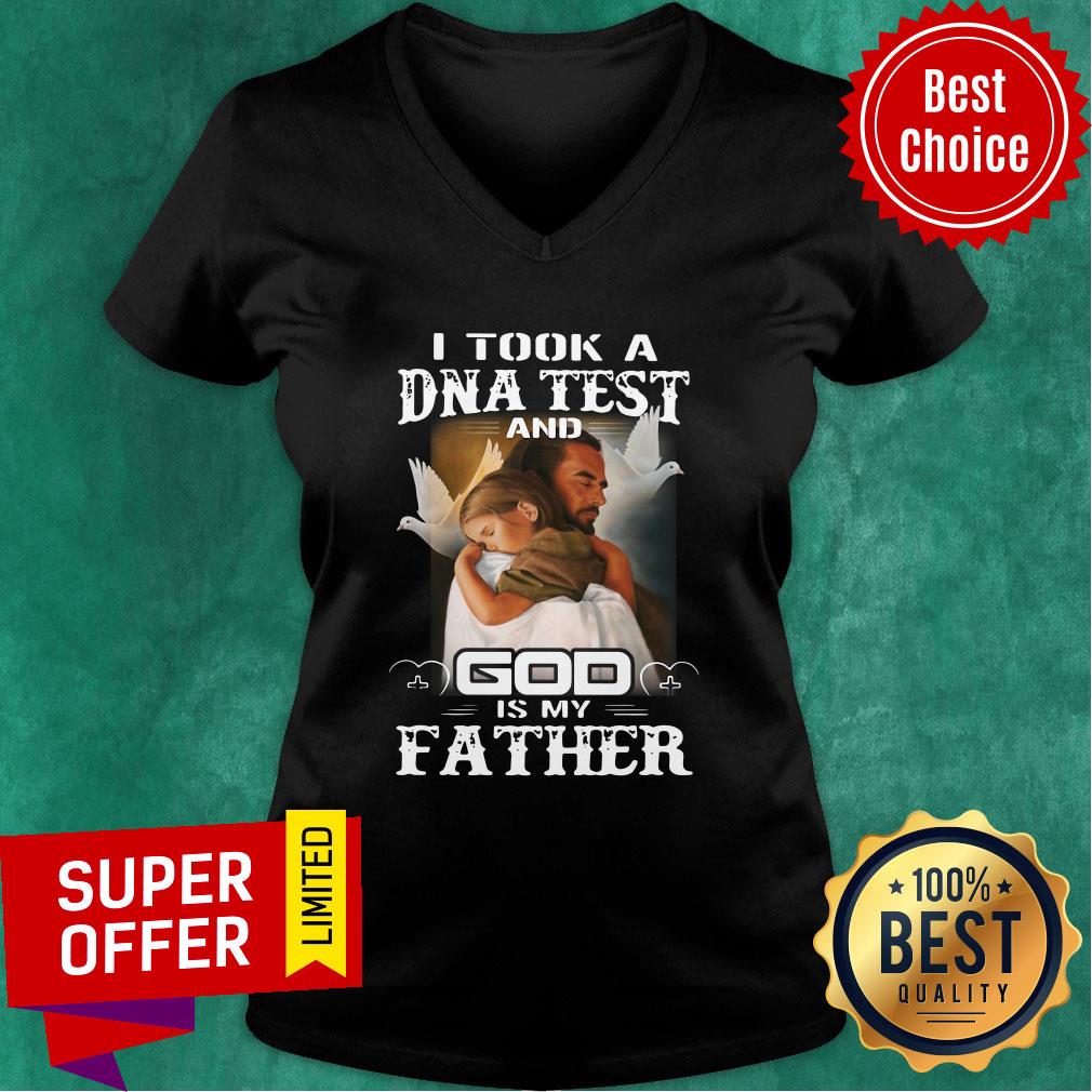 Premium I Took A Dna Test And God Is My Father Shirt - Image 3