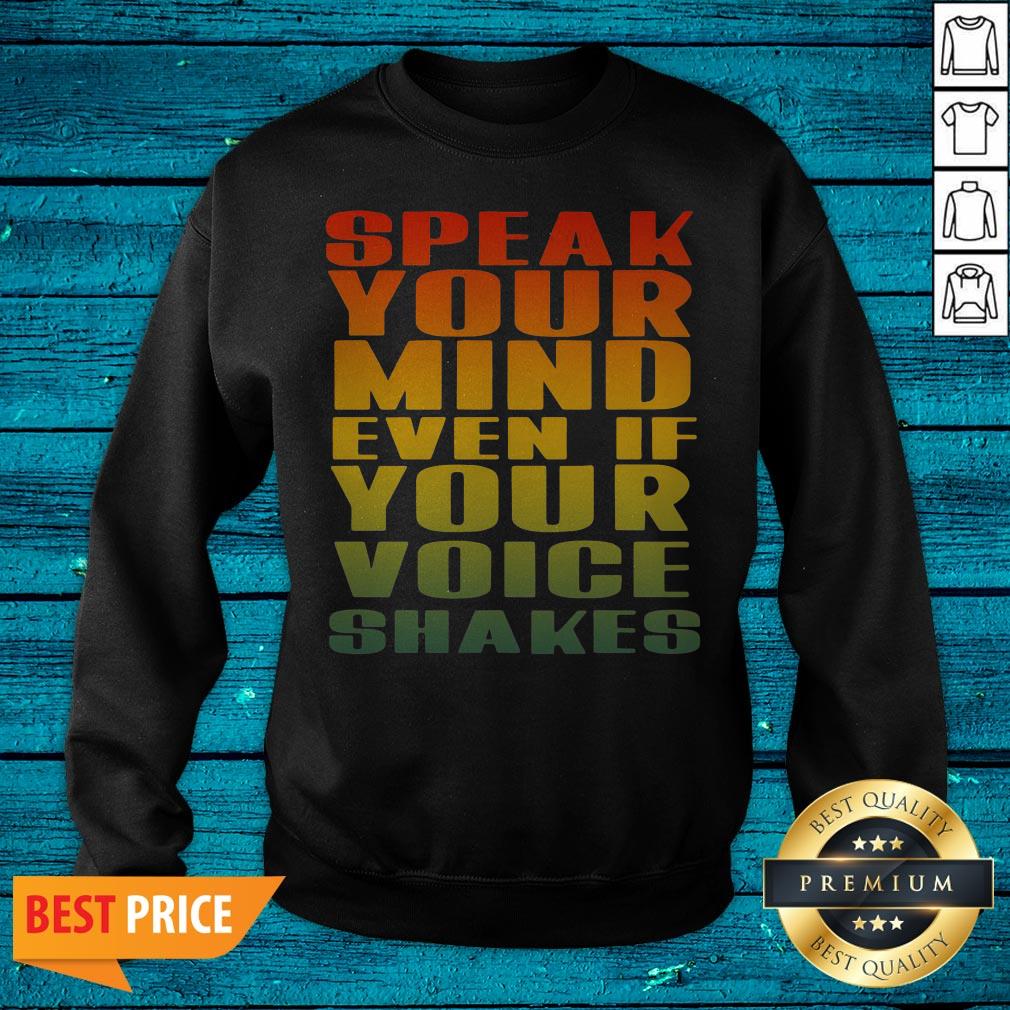 Speak Your Mind Even If Your Voice Shakes Shirt - Image 2