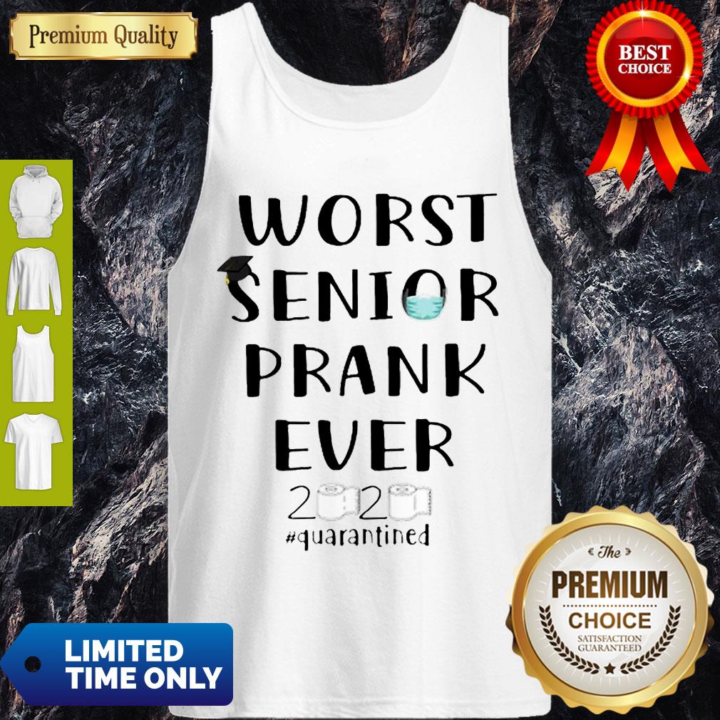 Nice Worst Senior Prank Ever 2020 #Quarantined Shirt - Image 4