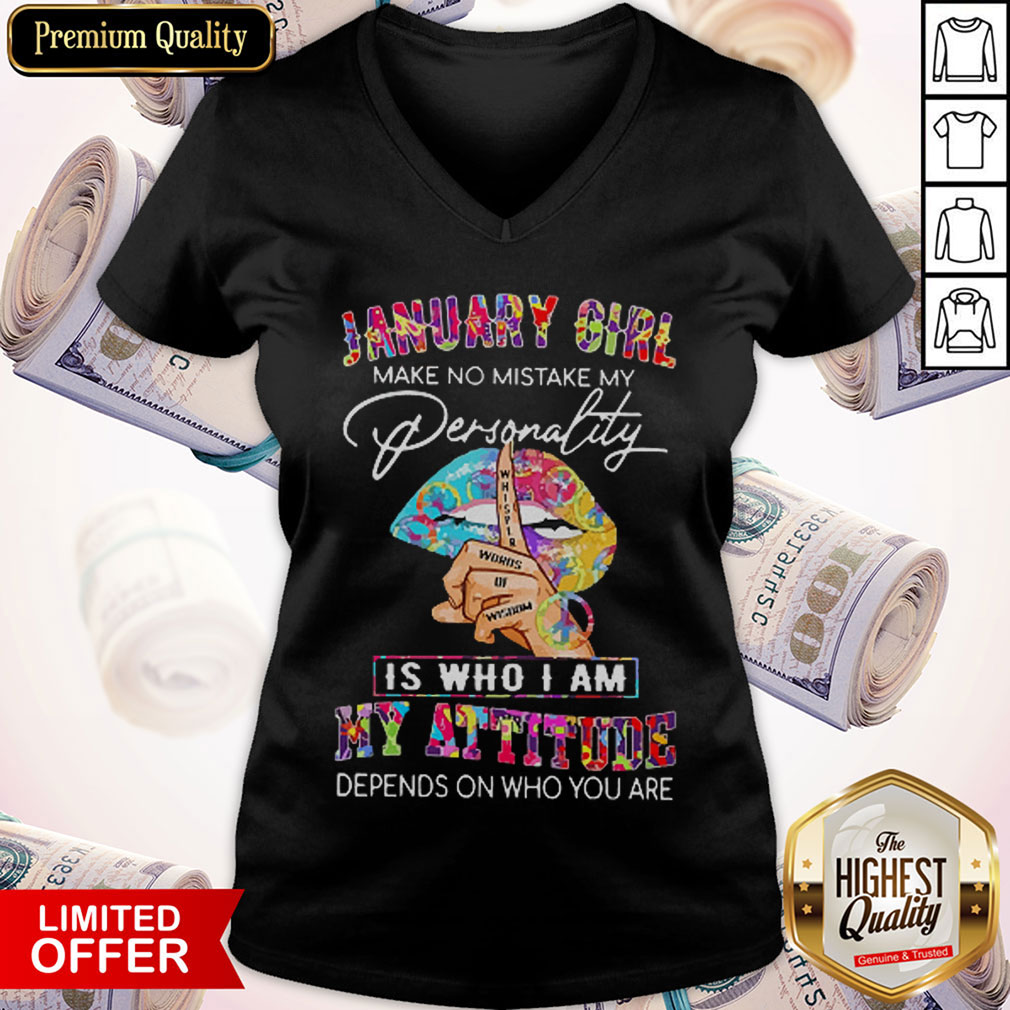 Peace Lips January Girl Make No Mistake My Personality Is Who I Am Shirt - Image 3
