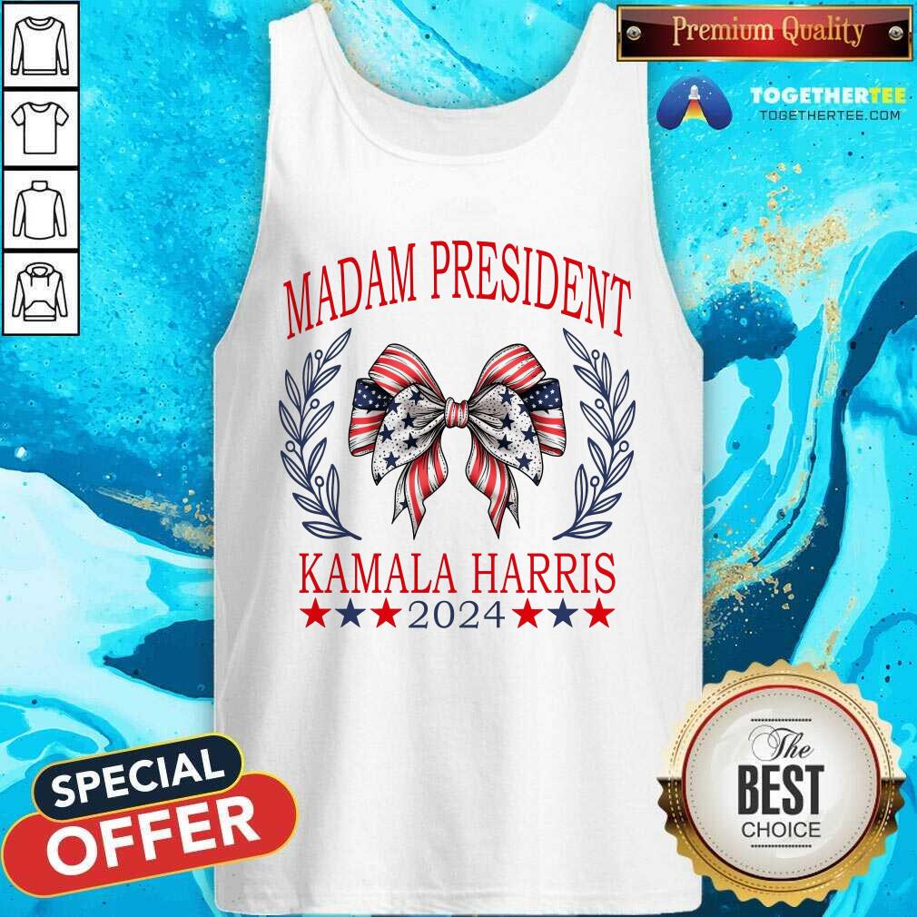 Hot Madam President Kamala Harris 2024 T-Shirt - Image 4
