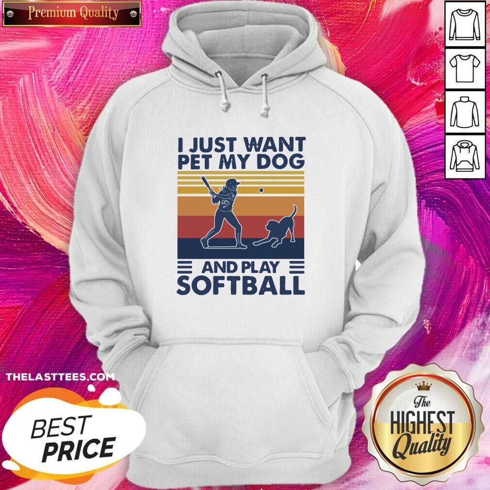 Perfect I Jusst Want Pet My Dog And Play Softball Vintage Shirt - Image 4