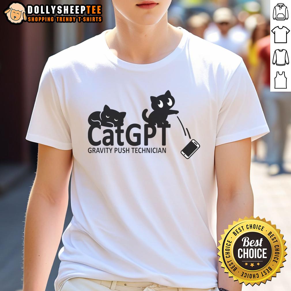 Premium CatGPT Gravity Push Technician T-Shirt