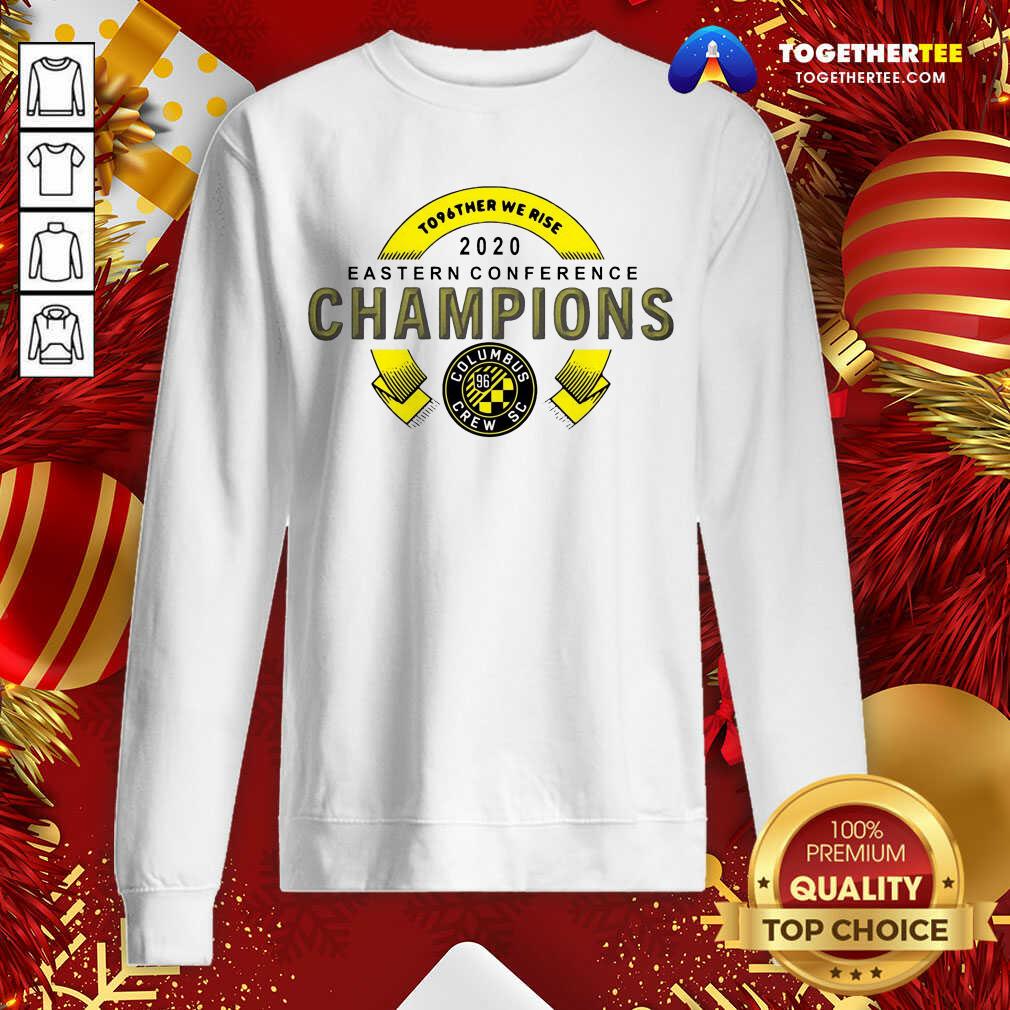 Funny To96ther We Rise 2020 Eastern Conference Champion Columbus Crew Sc Shirt - Image 4