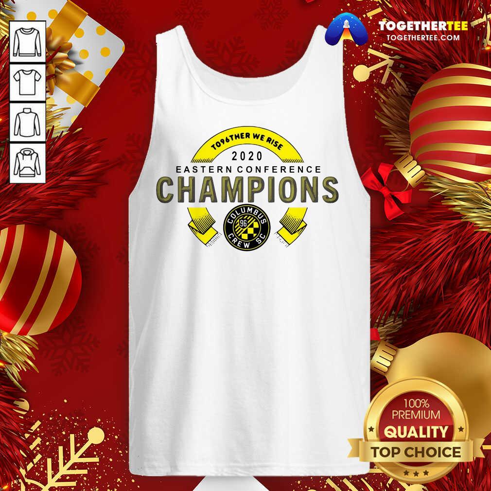 Funny To96ther We Rise 2020 Eastern Conference Champion Columbus Crew Sc Shirt - Image 3