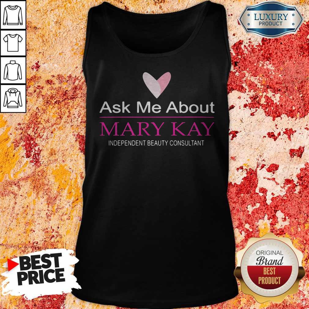 Ask Me About Mary Kay Independent Beauty Consultant Shirt - Image 3