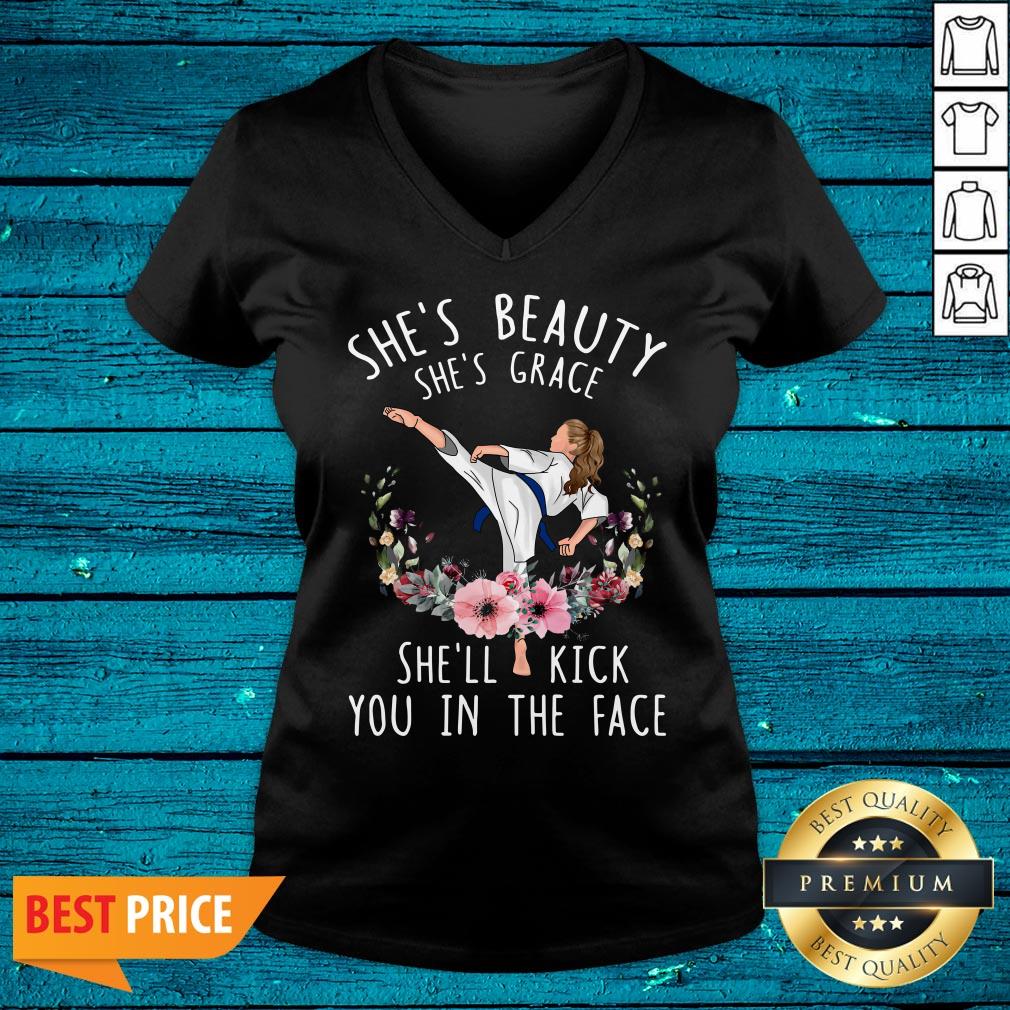Cool Karate She's Beauty She's Grace She'll Kick You In The Face Shirt - Image 4