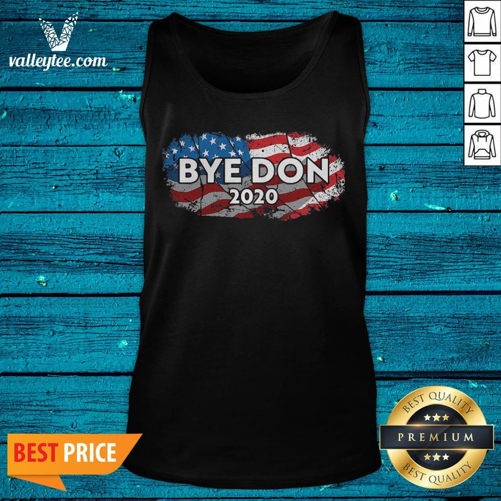 Funny Bye Don 2020 Byedon American Flag Good Bye Trump Pro Biden Shirt - Image 3