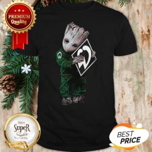 Official Baby Groot hug Werder Bremen Shirt
