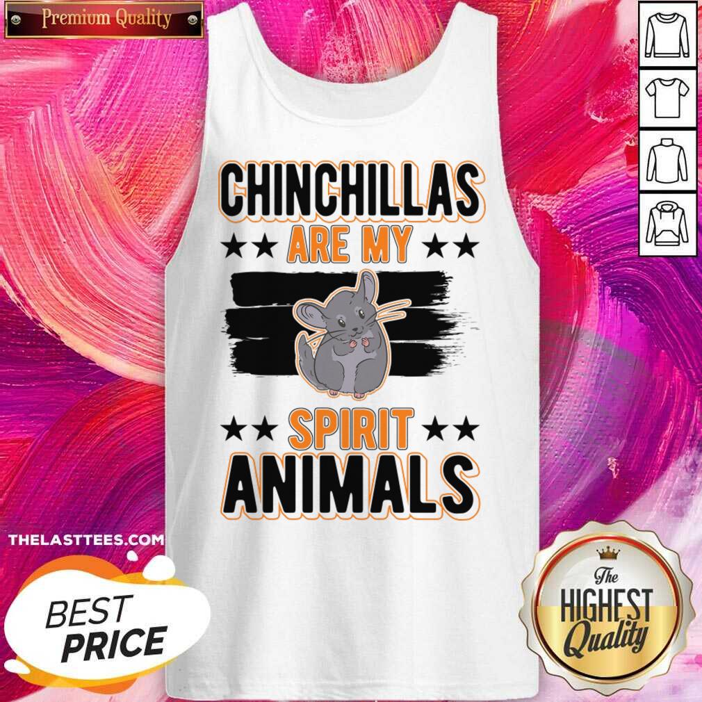 Chinchillas Are My Spirit Animals Shirt - Image 2