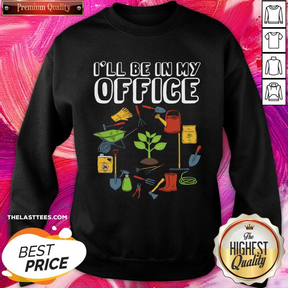 I'll Be In My Office Shirt - Image 4