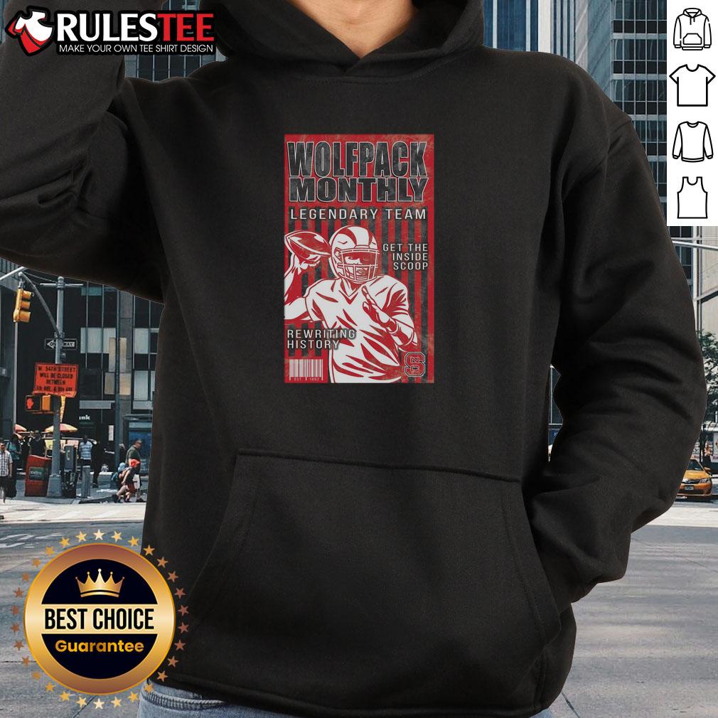 Good NC State Wolfpack Legend Team Get In The Inside Scoop T-Shirt - Image 2