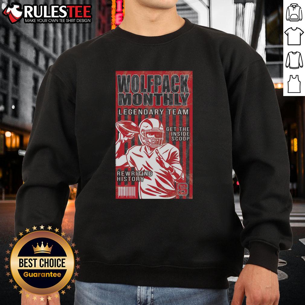 Good NC State Wolfpack Legend Team Get In The Inside Scoop T-Shirt - Image 5