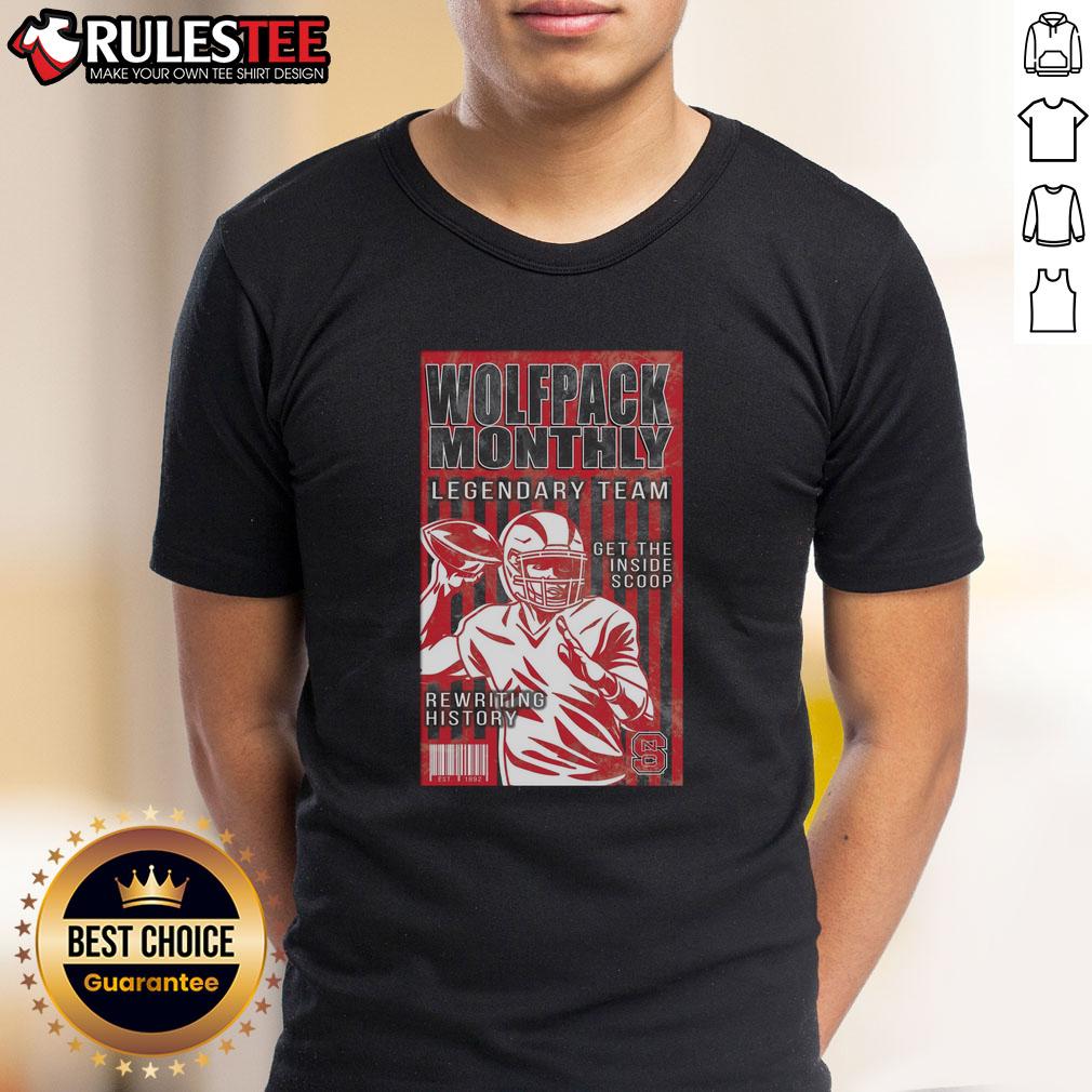 Good NC State Wolfpack Legend Team Get In The Inside Scoop T-Shirt