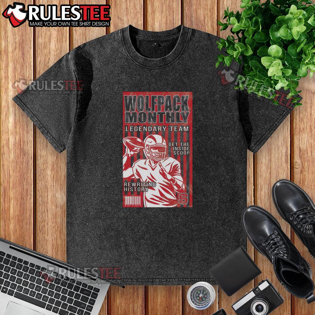 Good NC State Wolfpack Legend Team Get In The Inside Scoop T-Shirt - Image 6