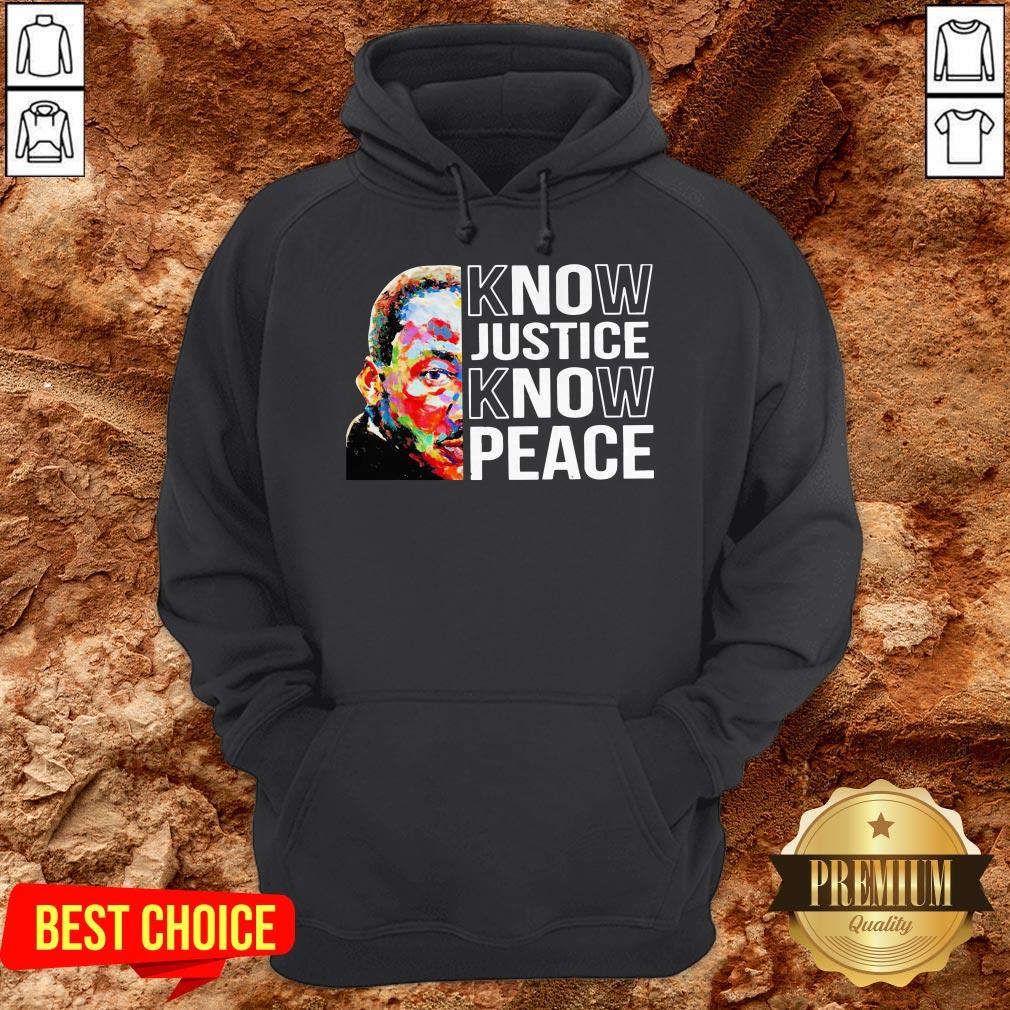 Love Know Justice Know Peace Shirt - Image 5