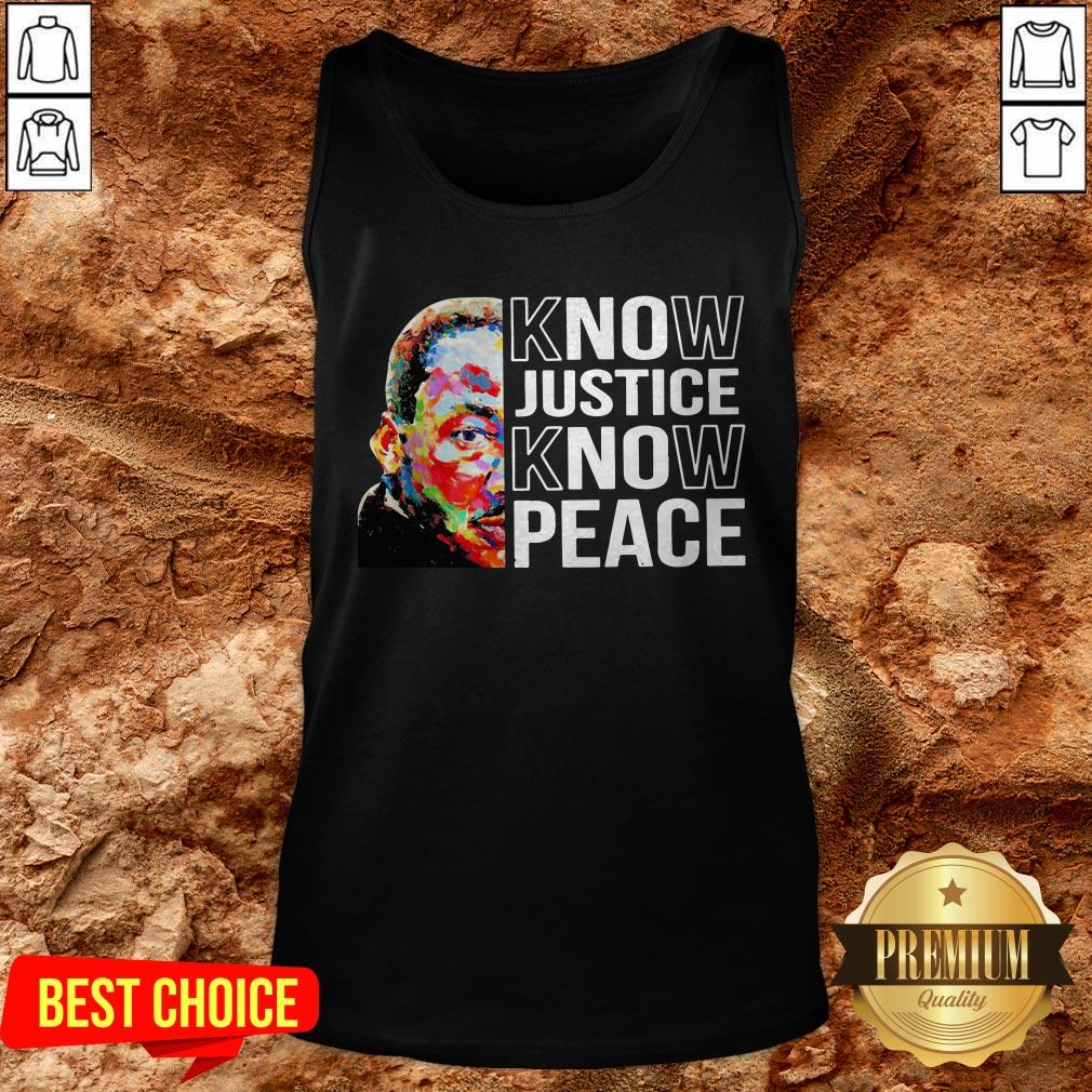 Love Know Justice Know Peace Shirt - Image 3
