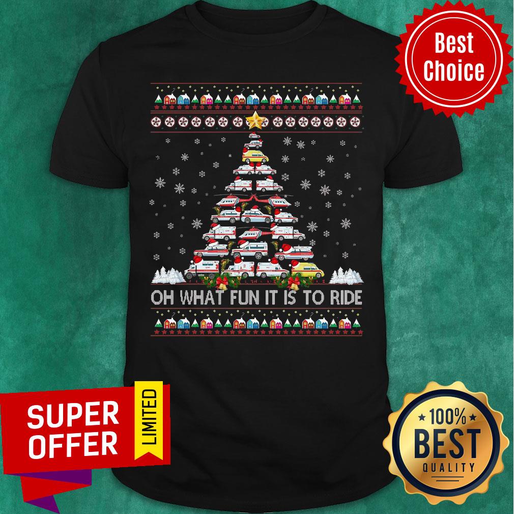 Premium Ambulance Oh What Fun It Is To Ride Ugly Christmas Tree Shirt