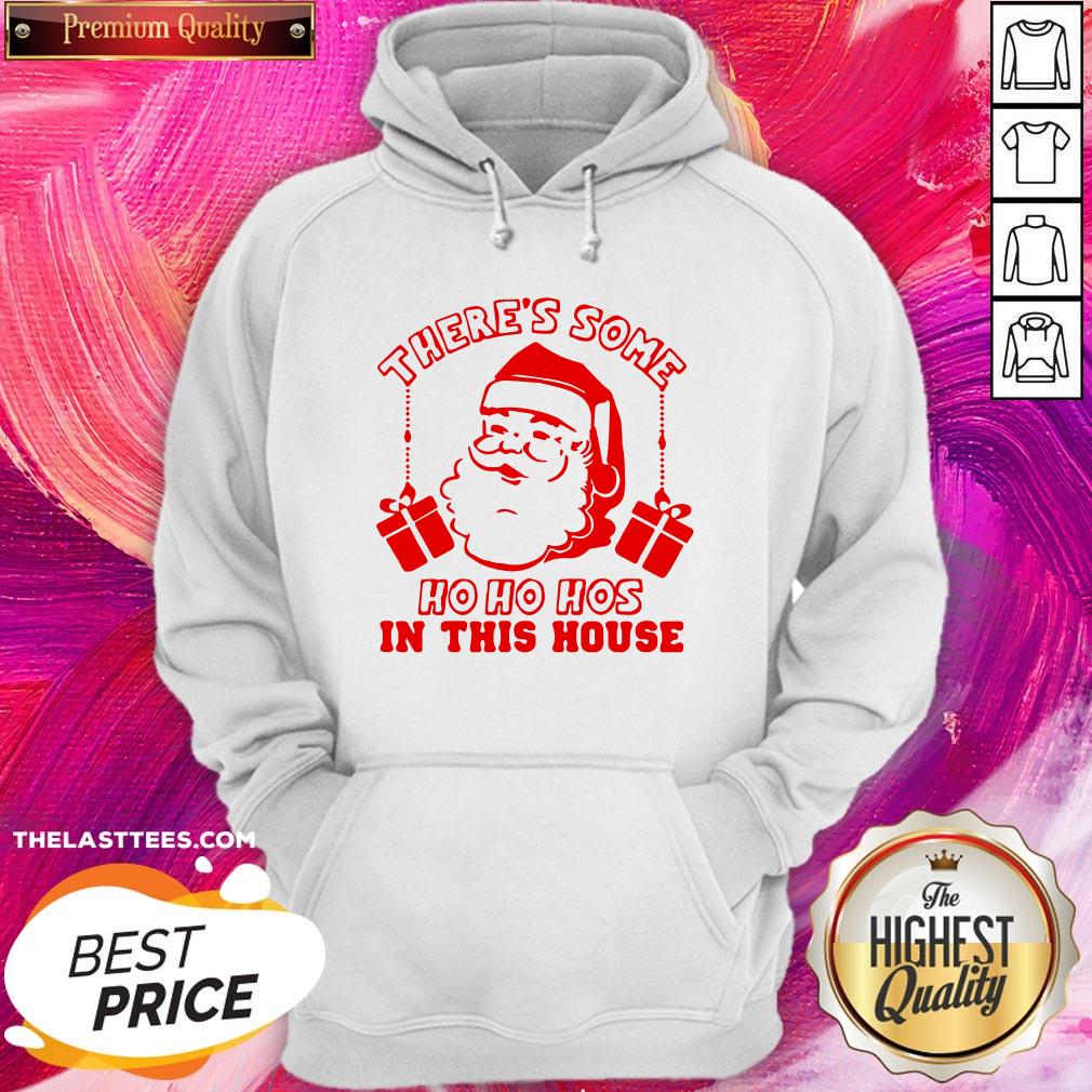 Santa There’s Some Ho Ho Hos In This House Christmas Shirt - Image 5