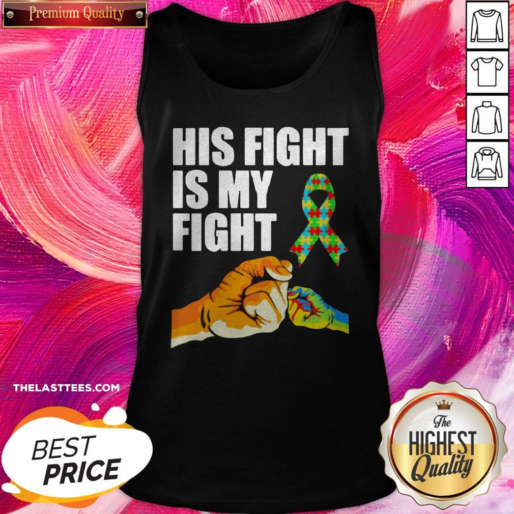 Wonderful His Fight Is My Fight Shirt - Image 3