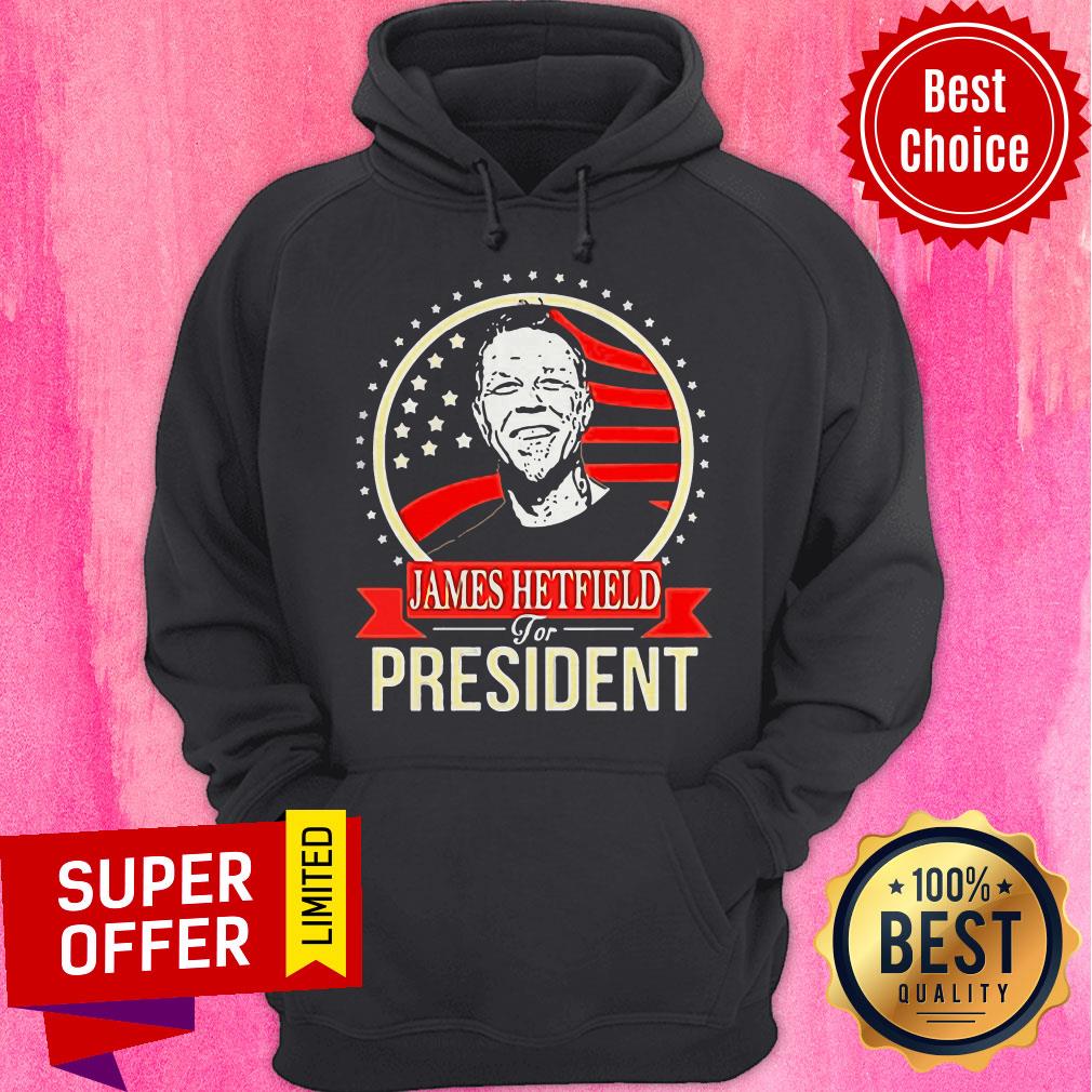 Funny James Hetfield For President Shirt - Image 3