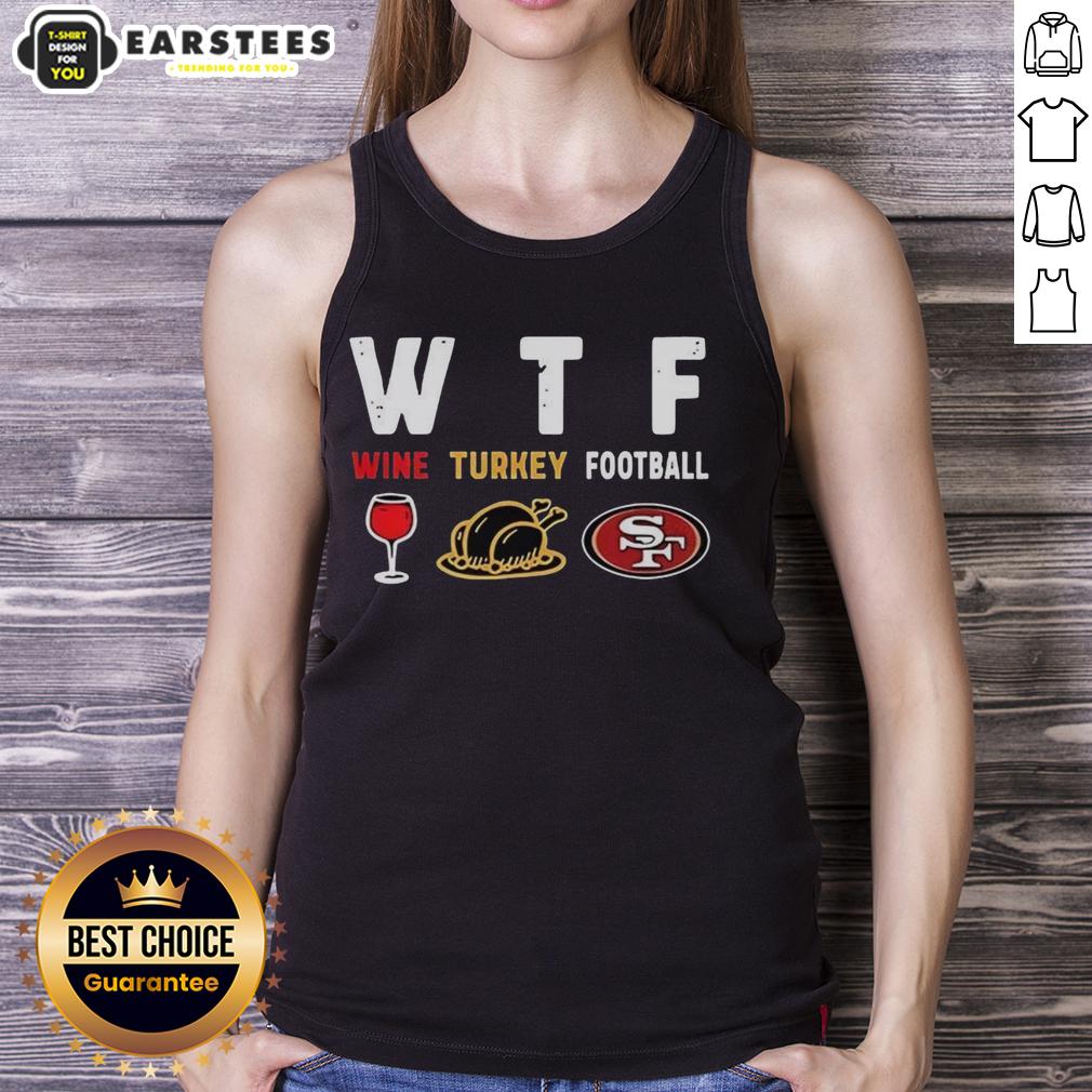 Premium Wine Turkey San Francisco 49ers Football Thanksgiving T-Shirt - Image 4