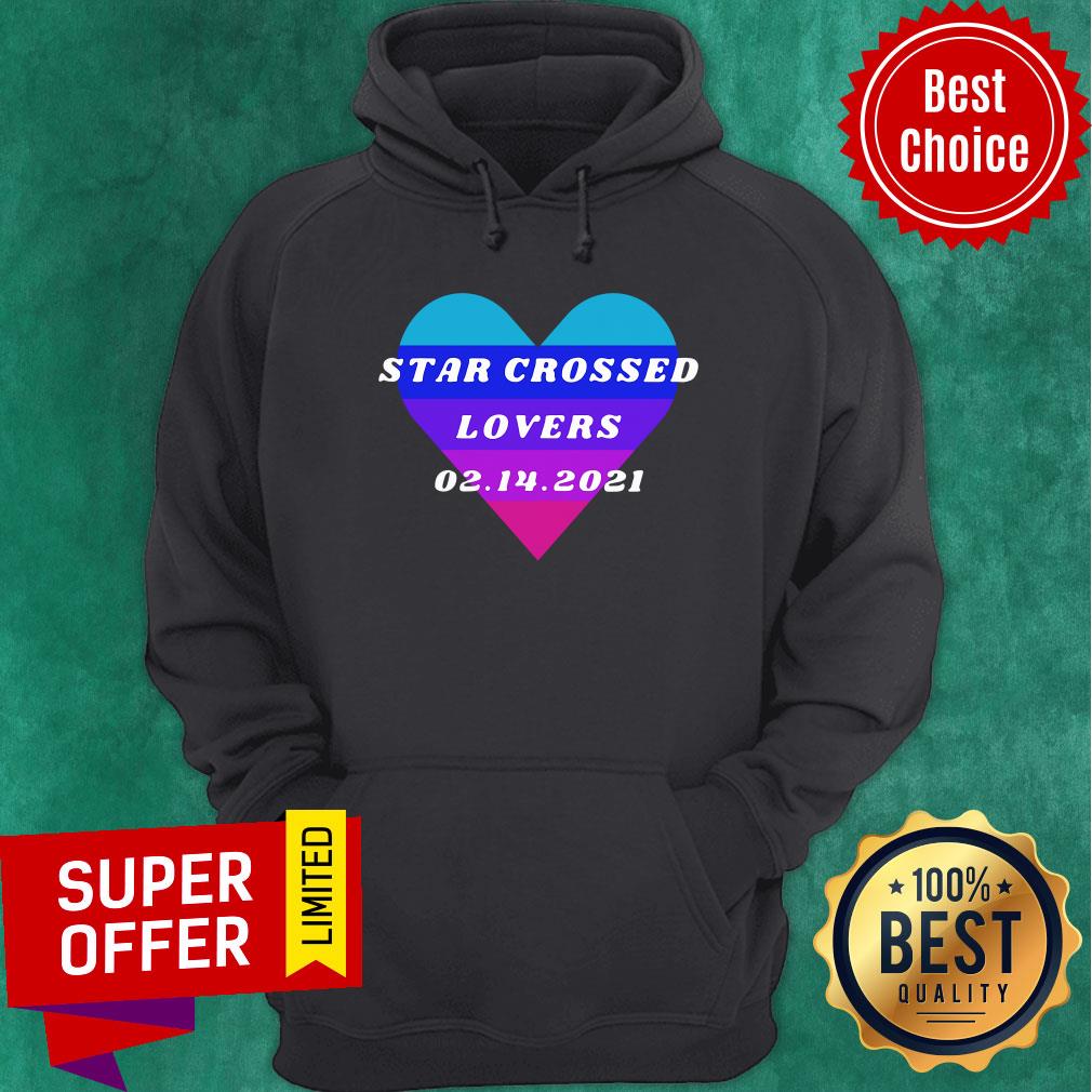 Funny Heart Star Crossed Lovers 02.14.2021 Shirt - Image 2