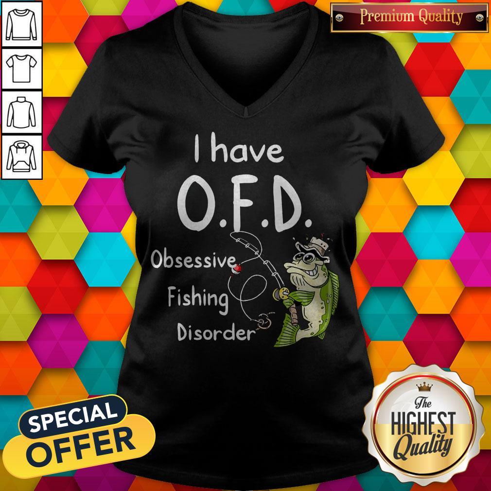 Official I Have O.F.D Obsessive Fighing Disorder Shirt - Image 3