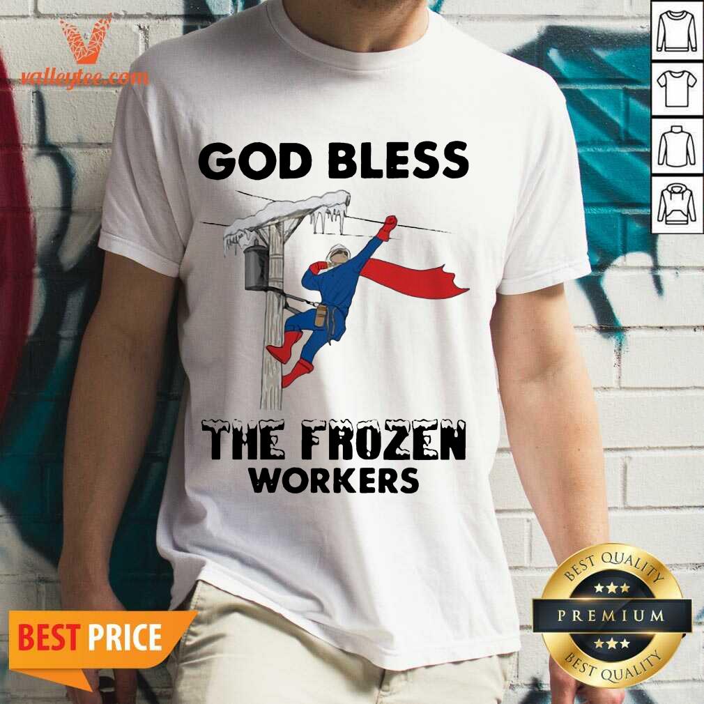 Wonderful God Bless The Frozen Workers Lineman Shirt