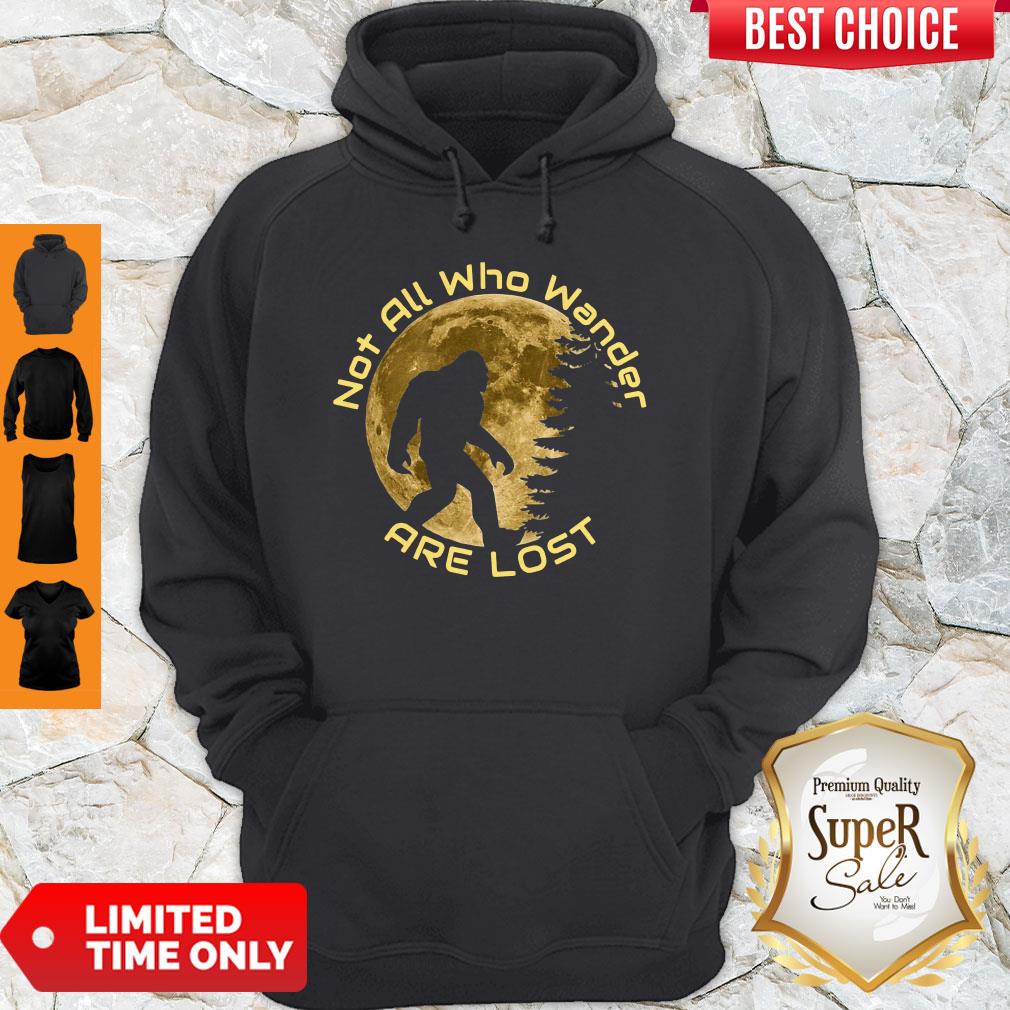 Pretty Not All Who Wander Are Lost Bigfoot Shirt - Image 5
