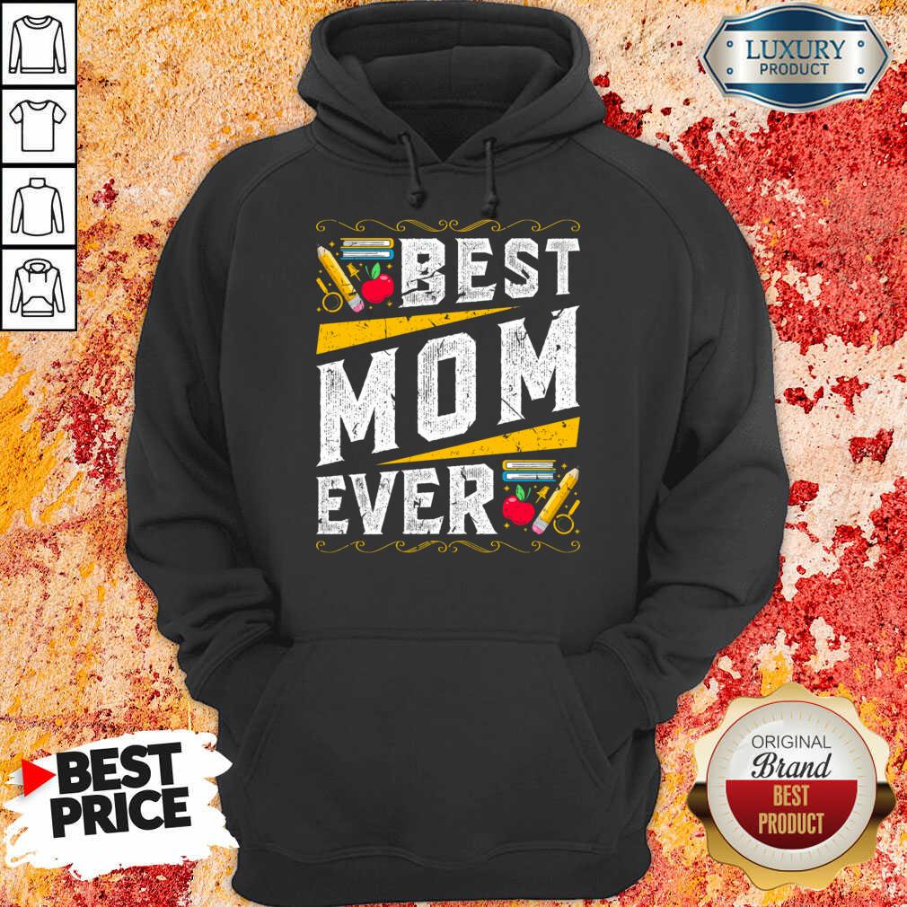 Best Mom Ever Shirt - Image 4