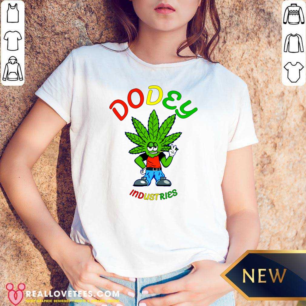 Great Dodey Industries Merch Weed Shirt - Image 5
