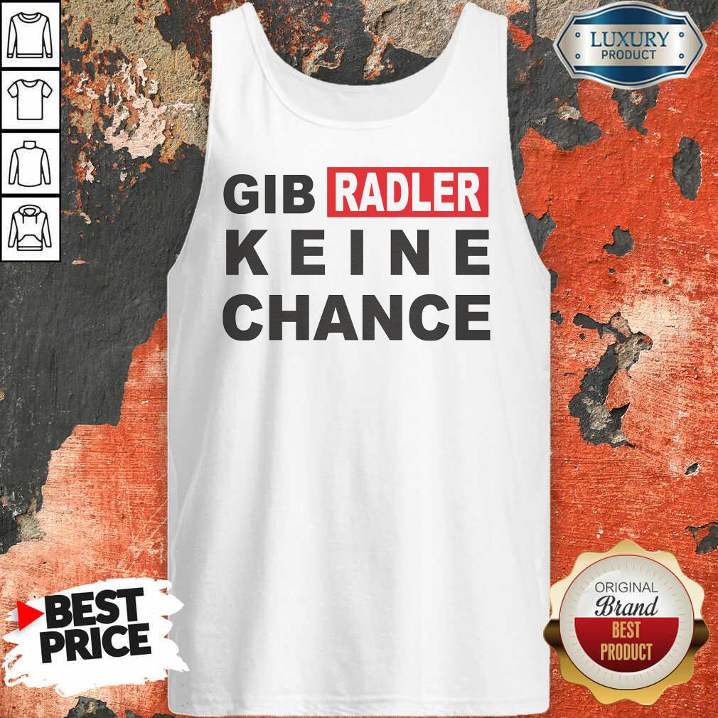 Gib Radler Keine Chance Shirt - Image 3