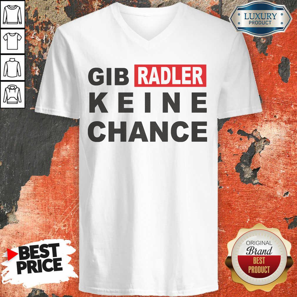 Gib Radler Keine Chance Shirt - Image 2