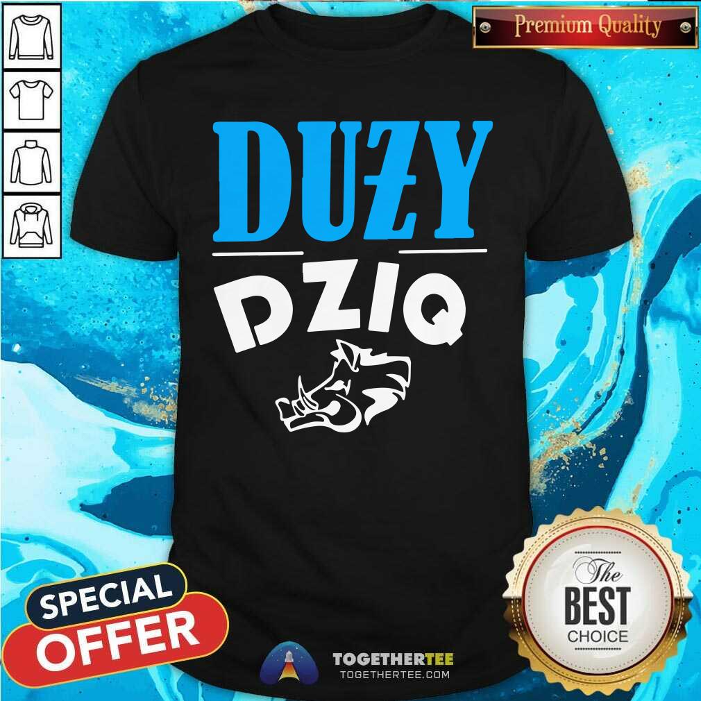 Cool Maly Duzy Dziq Shirt
