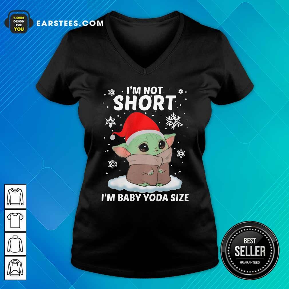 Perfect Baby Yoda Santa I'm Not Short I'm Baby Yoda Size Merry Christmas Shirt - Image 3