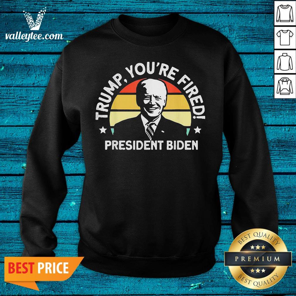 Beautiful Trump Youre Frired President Biden Shirt - Image 2