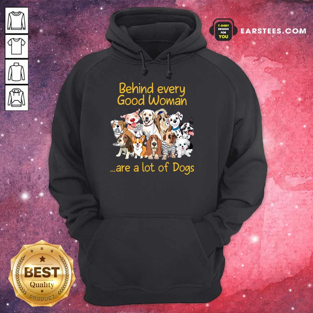 Nice Dog Behind Every Good Woman Shirt - Image 4