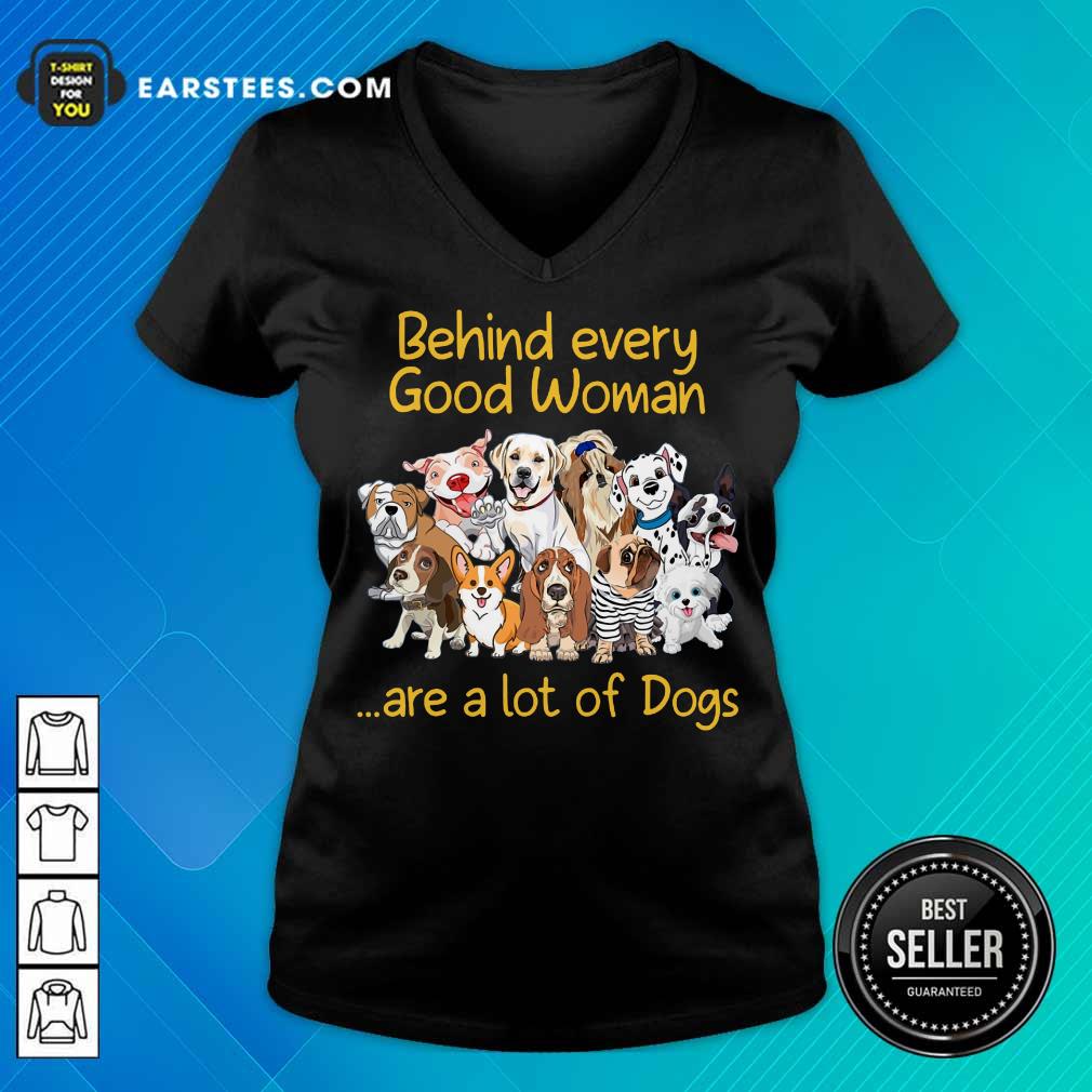 Nice Dog Behind Every Good Woman Shirt - Image 5