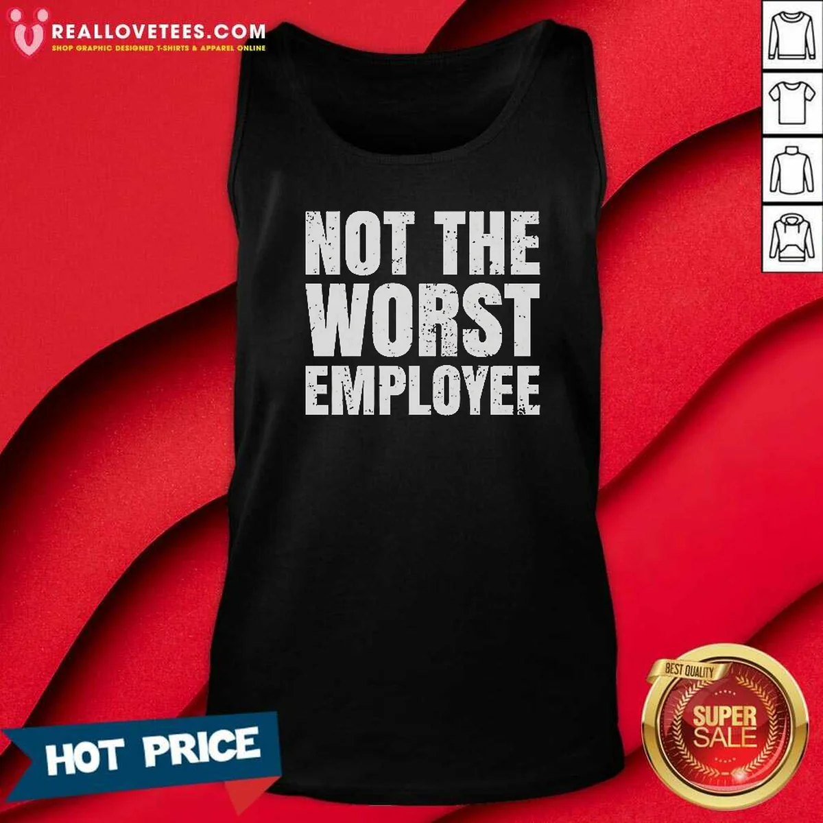 Funny Not The Worst Employee Distressed Quote Shirt - Image 5