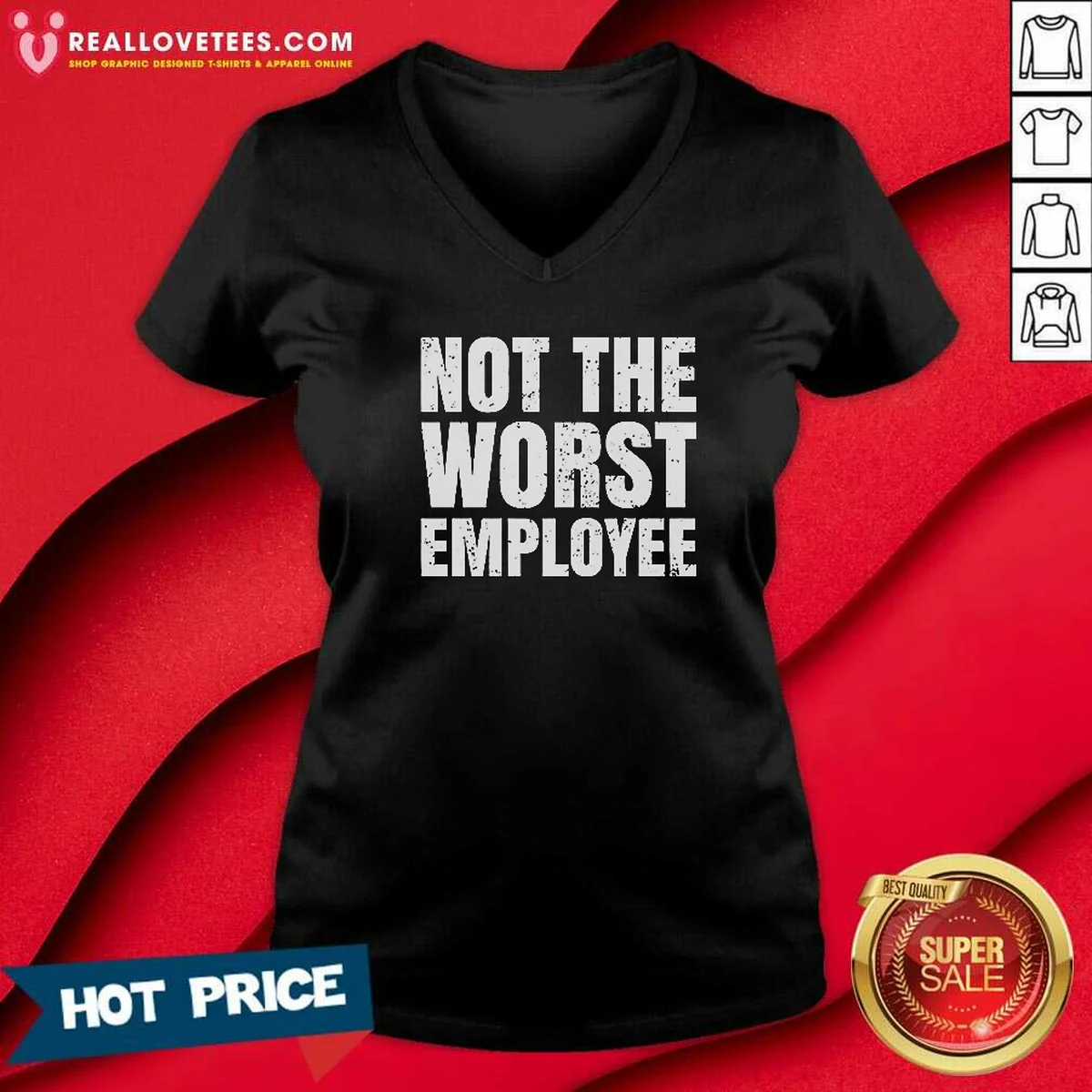 Funny Not The Worst Employee Distressed Quote Shirt - Image 2