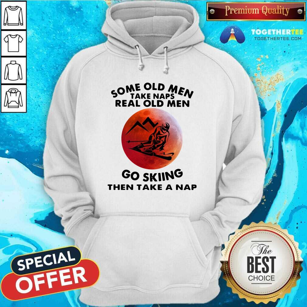 Some Old Men Take Naps Real Old Men Go Skiing Then Take A Nap Moon Shirt - Image 4