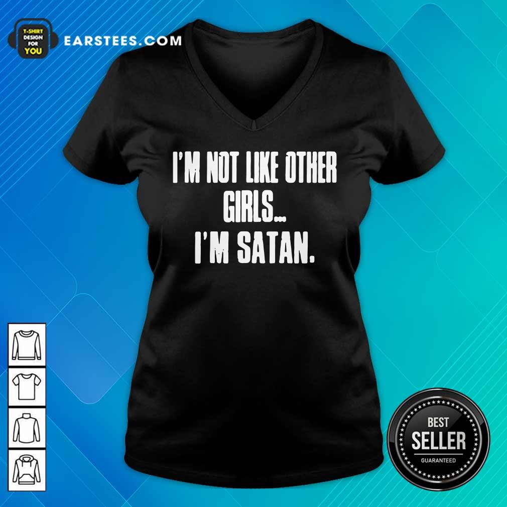 Top I'm Not Like Other Girls Im Satan Shirt - Image 5