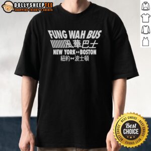 Top Fung Wah Bus New York Boston Chinese Character T-Shirt
